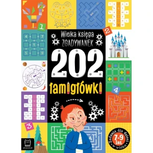 202 łamigłówki - wielka księga zgadywanek 7-9 lat, Aksjomat