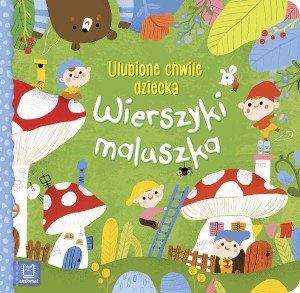Wierszyki maluszka. Ulubione chwile dziecka, Aksjomat