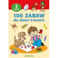 100 zabaw dla dzieci 3-letnich