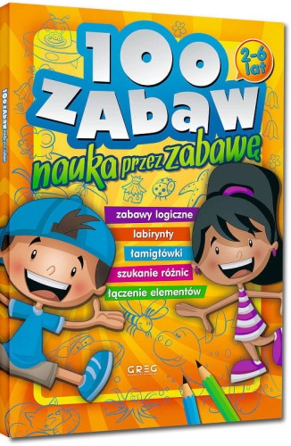 100 zabaw nauka przez zabawę