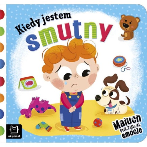 aksjomat kiedy jestem smutny maluch nazywa emocje