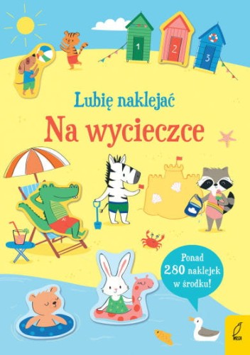 książeczka z naklejkami na wycieczce lubię naklejać