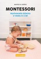 montessori wychowanie dziecka 0 6 lat