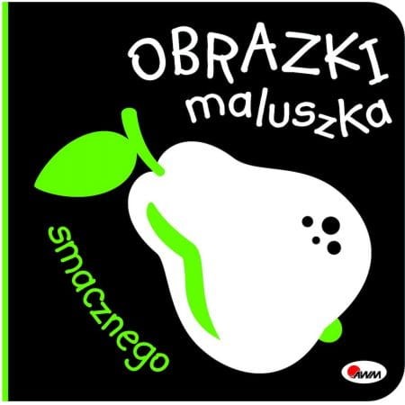 obrazki maluszka smacznego kontrastowa książeczka