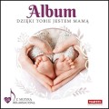 album dzięki tobie jestem mamą