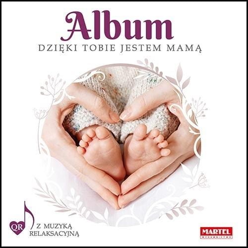 album dzięki tobie jestem mamą