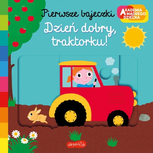akademia mądrego dziecka dzień dobry traktorku
