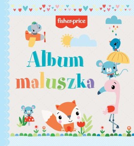 Album Maluszka, Fisher-Price
