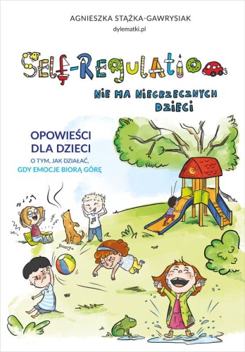 self regulation nie ma niegrzecznych dzieci