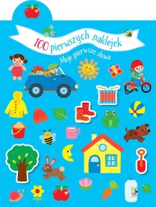 100 pierwszych naklejek - Moje pierwsze słowa