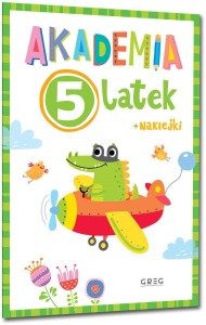 Książeczka Akademia 5-latka z naklejkami, Greg