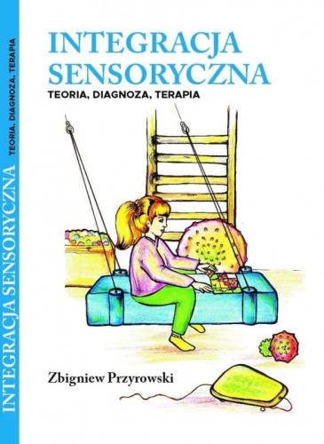 ksiazka-integracja-sensoryczna-teoria-diagnoza-terapia.jpg