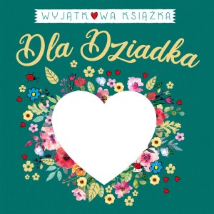 Wyjątkowa książka dla dziadka