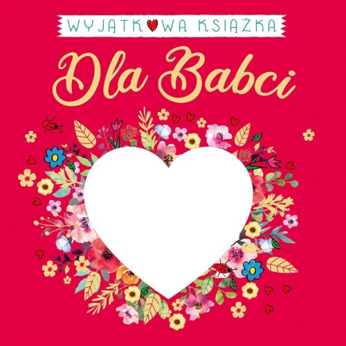 wyjątkowa książka dla babci