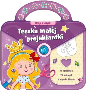 Teczka małej projektantki  - Stroje z bajek, Yoyo Books