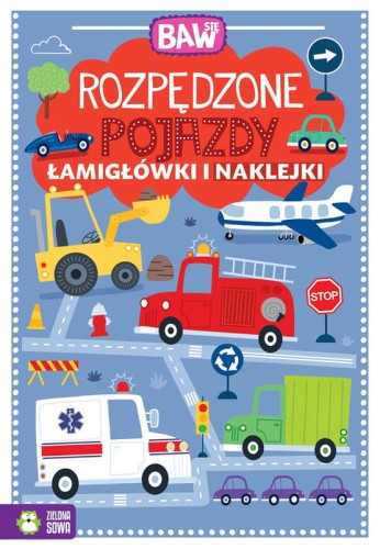 baw się rozpędzone pojazdy