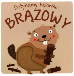 Dotykamy kolorów - Brązowy