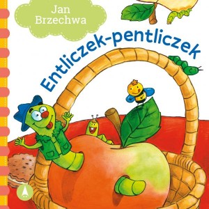 Wiersze dla Malucha - Entliczek Pentliczek, Wydawnictwo Skrzat