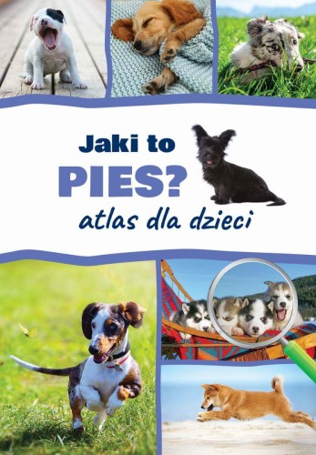 atlas-dla-dzieci-jaki-to-pies.jpg