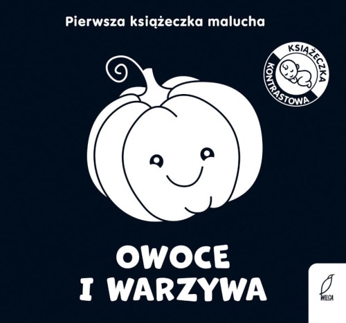 wilga-pierwsza-ksiazeczka-kontrastowa-malucha-owoce-i-warzywa.jpg