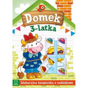 Domek 3-latka - edukacyjna książeczka z naklejkami, Aksjomat