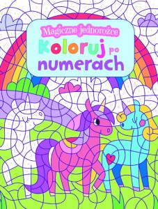 Koloruj po numerach - Magiczne Jednorożce, Olesiejuk