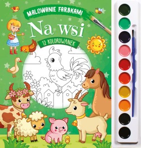 Kolorowanka - Malowanie farbkami Na wsi
