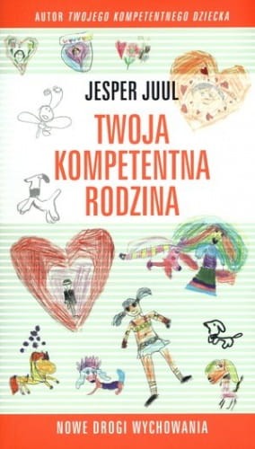 jesper-juul-twoja kompetentna-rodzina-poradnik-o-wychowaniu.jpg