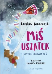 Miś Uszatek - wybór opowiadań, Nasza Księgarnia