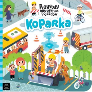Przygody niezwykłych pojazdów - koparka, Aksjomat