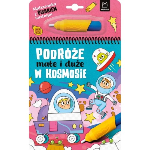 malowanka-z-pisakiem-wodnym-podroze-male-i-duze-w-kosmosie.jpg