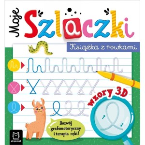 Książka z rowkami - wzory 3D - MOJE SZLACZKI Zabawy grafomotoryczne i terapia ręki, Aksjomat