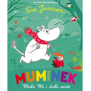 Muminek - Mała Mi i dziki wiatr