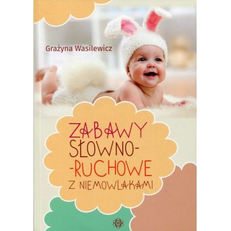 Zabawy słowno-słuchowe z niemowlakami.jpg