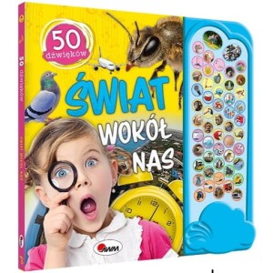 50 dźwięków - ŚWIAT WOKÓŁ NAS