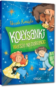Kołysanki. Wiersze na dobranoc (miękka oprawa)