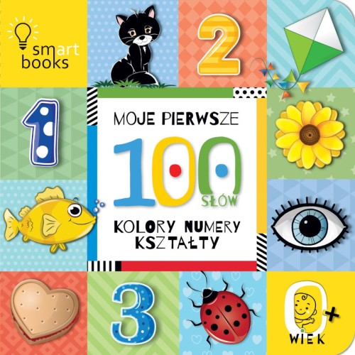 moje-pierwsze-100-slow-kolory-numery-ksztalty-smart-books.jpg