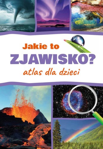 jakie-to-zjawisko-atlas-dla-dzieci.jpg