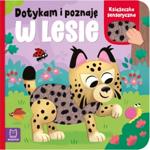 Dotykam i poznaję W LESIE książeczka sensoryczna, Aksjomat