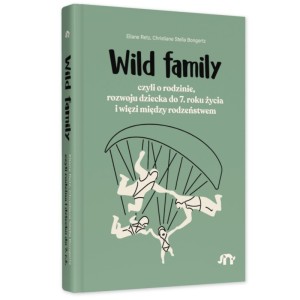 Wild family czyli o rodzinie, rozwoju dziecka i więzi między rodzeństwem, Natuli
