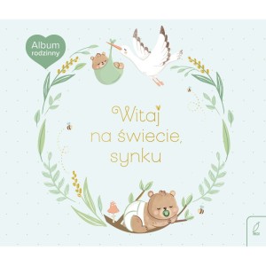 Album rodzinny - Witaj na świecie, synku, Wilga
