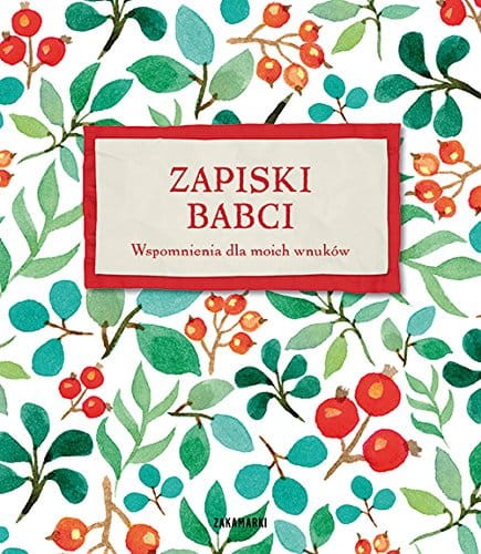 album-pamiatkowy-zapiski-babci-wspomnienia-dla-moich-wnukow-zakamarki.jpg