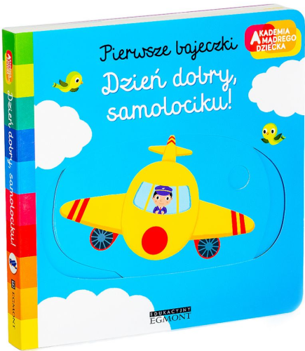 akademia-madrego-dziecka-pierwsze-bajeczki-dzien-dobry-samolociku-z-okienkami-przesuwanymi-egmont.jpg
