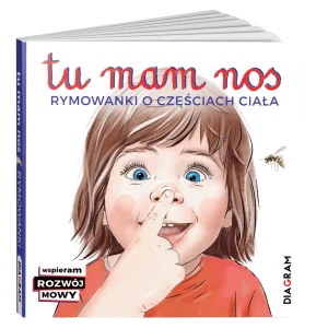 Tu mam nos. Rymowanki o częściach ciała, Wyd. Diagram