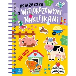 Książeczka z wielorazowymi naklejkami NA WSI naklejam, odklejam!