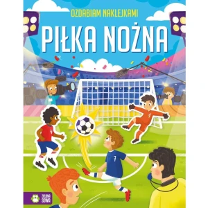 Ozdabiam naklejkami - Piłka nożna